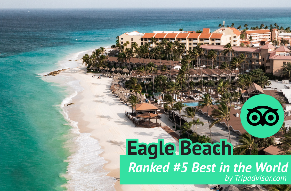 Eagle Beach Ranked 5th in best beaches in the world by Tripadvsior